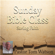 Saving Faith and the Lordship of Christ